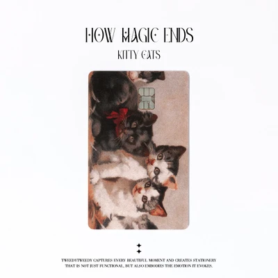 HOW MAGIC ENDS - KITTY CATS (카드 스티커)